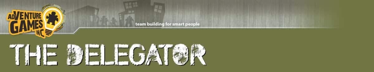 The-Delegator adventure games team building